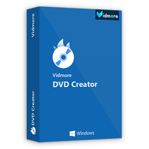 Vidmore DVD Creator 1.0.36 Crack With Registration Key 2022 [Latest]