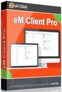 eM Client Pro 9.2.2230 Crack + License Key Generator Free Downloa