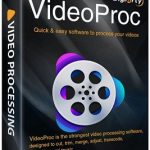 VideoProc 5.7 Crack Licensed Email + Registration Code Free Download